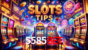 5585Bet