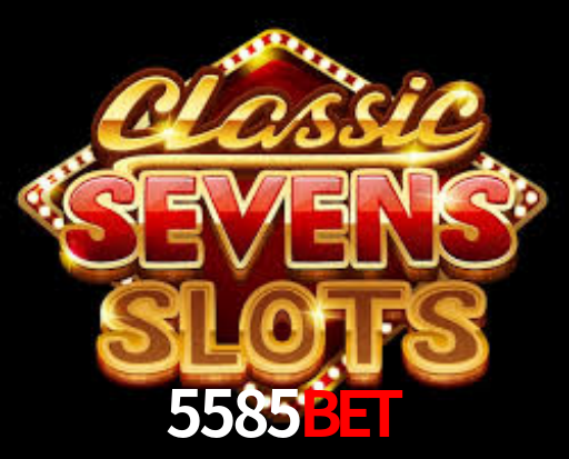 5585Bet